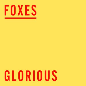 Foxes_TEMPORARY Glorious-album_packshot-1
